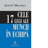 Cele 17 legi ale muncii in echipa