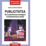 Publicitatea. De la planificarea strategica la implementarea media