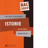 Bacalaureat 2009 Istorie. Aplicatii. Sinteze. Subiecte rezolvate