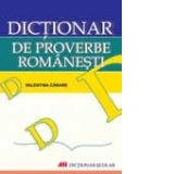 DICTIONAR DE PROVERBE ROMANESTI