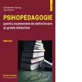 Psihopedagogie pentru examenele de definitivare si grade didactice. Editia a III-a