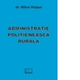 Administratie politieneasca rurala