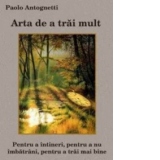 Arta de a trai mult