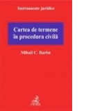 Cartea de termene in procedura civila