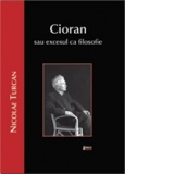 Cioran sau excesul ca filozofie