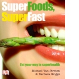 SUPERFOODS SUPERFAST