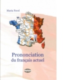 Prononciation du francais actuel