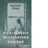 Vis si reverie in literatura romana