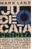 O judecata pripita - o critica la adresa anchetei efectuate de Comisia Warren in legatura cu asasinarea presedintelui John F. Kennedy, a politistului J. D. Tippit si a lui Lee Harvey Oswald