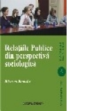 Relatii publice din perspectiva sociologica