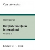 Dreptul comertului international. Volumul II