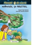 Hansel si Gretel (Povesti de seara)
