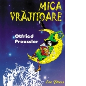 Mica Vrajitoare - Otfried Preussler