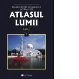 Atlasul Lumii Nr. 6 - Enciclopedia geografica a familiei. Asia I