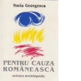 Pentru cauza romaneasca