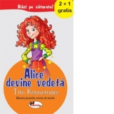 Set Alice (Alice devine vedeta, Purcelusul lui Alice, Alice si recordul mondial)