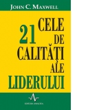 Cele 21 de calitati ale liderului