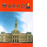 ARAD - Scurta monografie in imagini