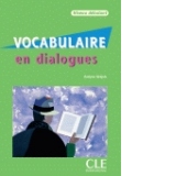 Vocabulaire en dialogues