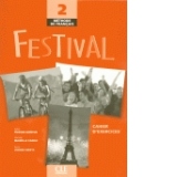 Festival (Componenta: Caiet+audio, Nivel 2)