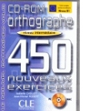 Orthographe 450 nouveaux exercices