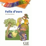 Folie d'ours