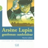 Ars&egrave;ne lupin, gentleman cambrioleur