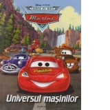 DISNEY MASINI - UNIVERSUL MASINILOR