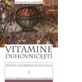 Vitamine duhovnicesti pentru intarirea sufletului(VOL 1). Zi de zi cu Hristos de-a lungul anului bisericesc