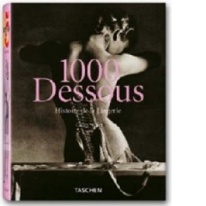 1000 Dessous History Of Lingerie