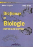 Dictionar de Biologie pentru uzul elevilor