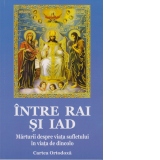 Intre Rai si Iad