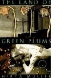 The Land of Green Plums