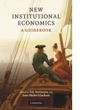 New Institutional Economics - A Guidebook