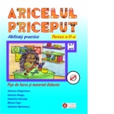 Aricel priceput - Abilitati practice, fise de lucru si material didactic partea a II-a