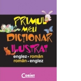 PRIMUL MEU DICTIONAR ILUSTRAT ENGLEZ-ROMAN