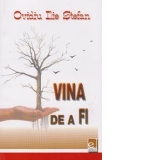 Vina de a fi