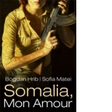 SOMALIA, MON AMOUR