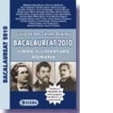 Ghid de pregatire pentru BACALAUREAT 2010 - Limba si literatura romana