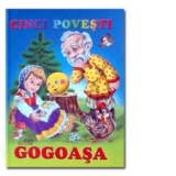 Cinci povesti. Gogoasa