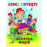 Cinci povesti. Scufita rosie