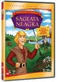 Povesti clasice: Sageata neagra