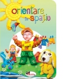 Orientare in spatiu(0-3 ani)