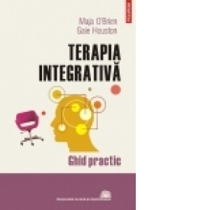 Terapia integrativa. Ghid practic