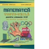 Matematica - Teste grila pentru clasele V-VI (cu solutii comentate)