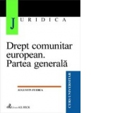 Drept comunitar european.Partea generala