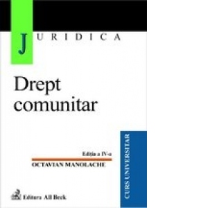 Drept comunitar (editia a IV-a)