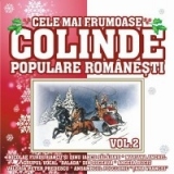 Cele mai frumoase colinde populare romanesti vol.2