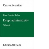 Drept administrativ (vol.I)