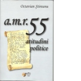 a.m.r.55 atitudini politice